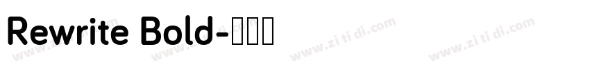 Rewrite Bold字体转换